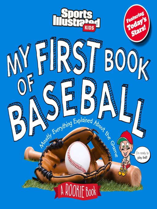 Title details for My First Book of Baseball by Sports Illustrated Kids - Available